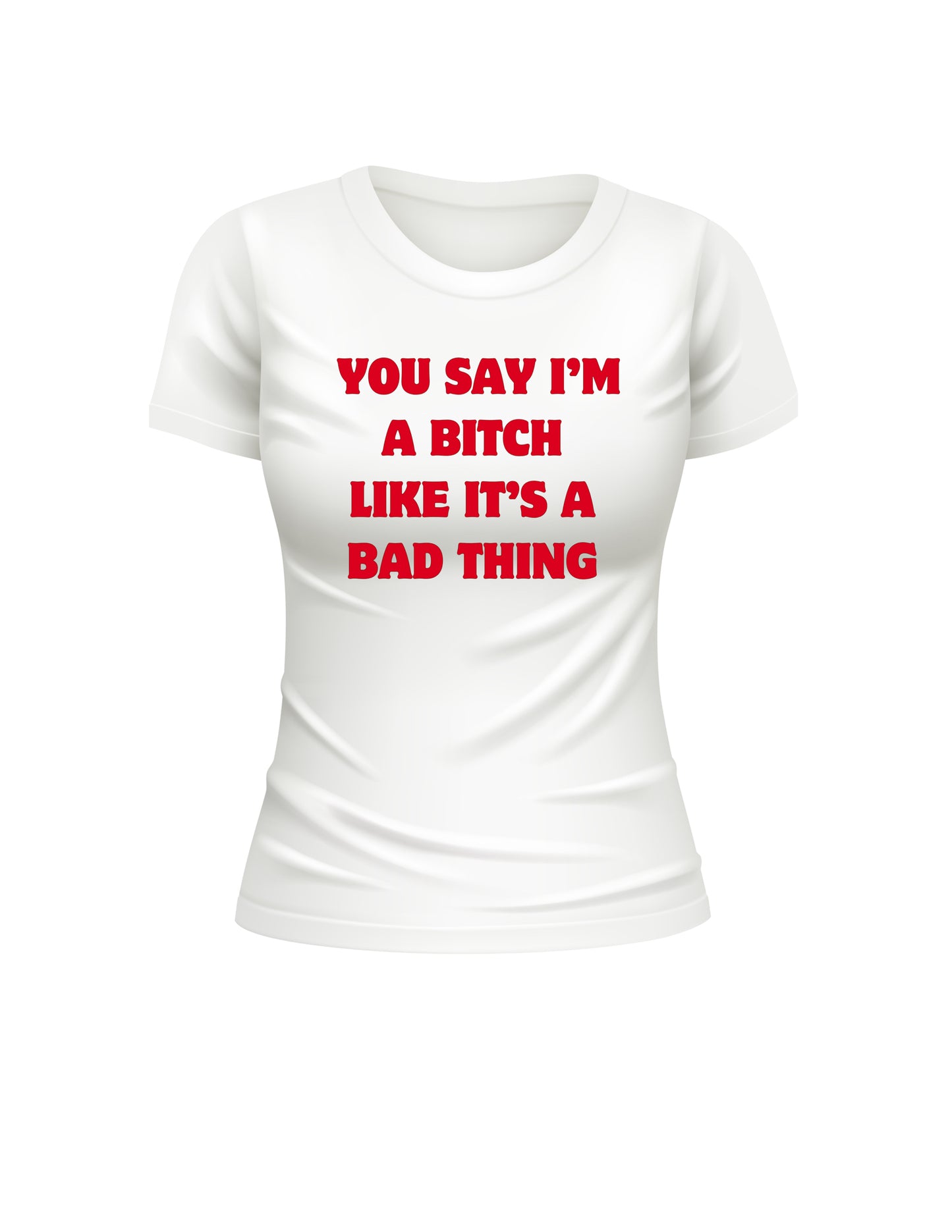 You say I’m baby tee